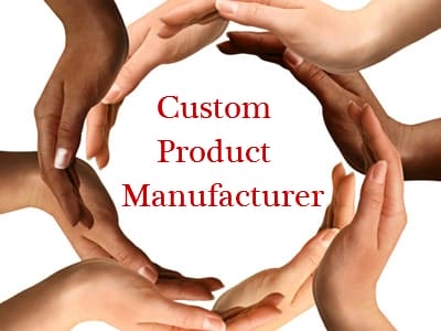 Custom Product Manufacturer in the USA