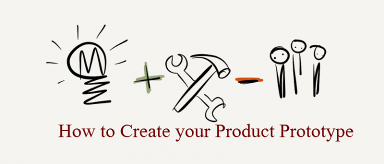 How to Create your Product Prototype