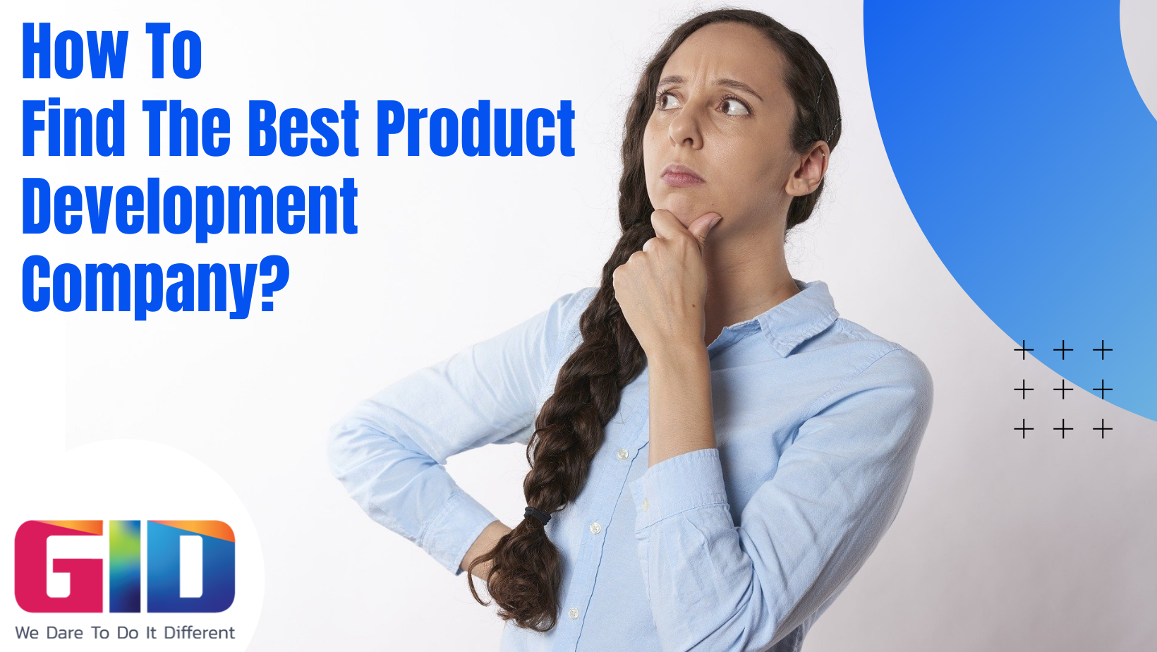 How To Find The Best Product Development Company?