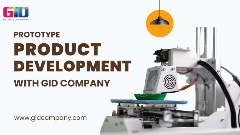 Prototype Product Development - GID Company