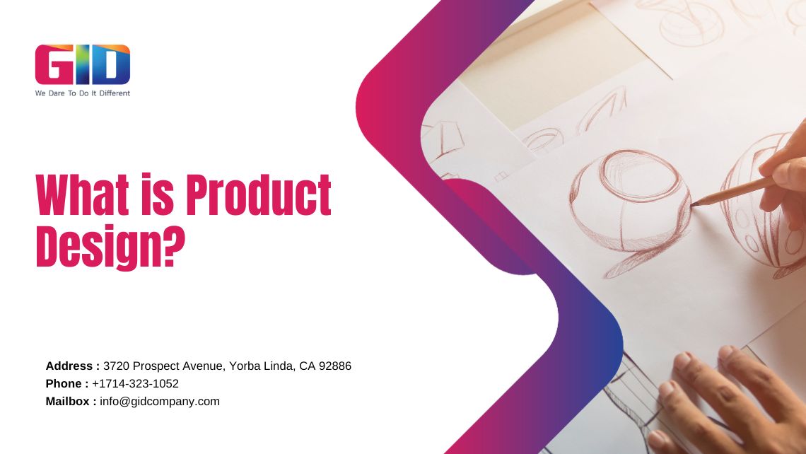 What is Product Design - GID Company