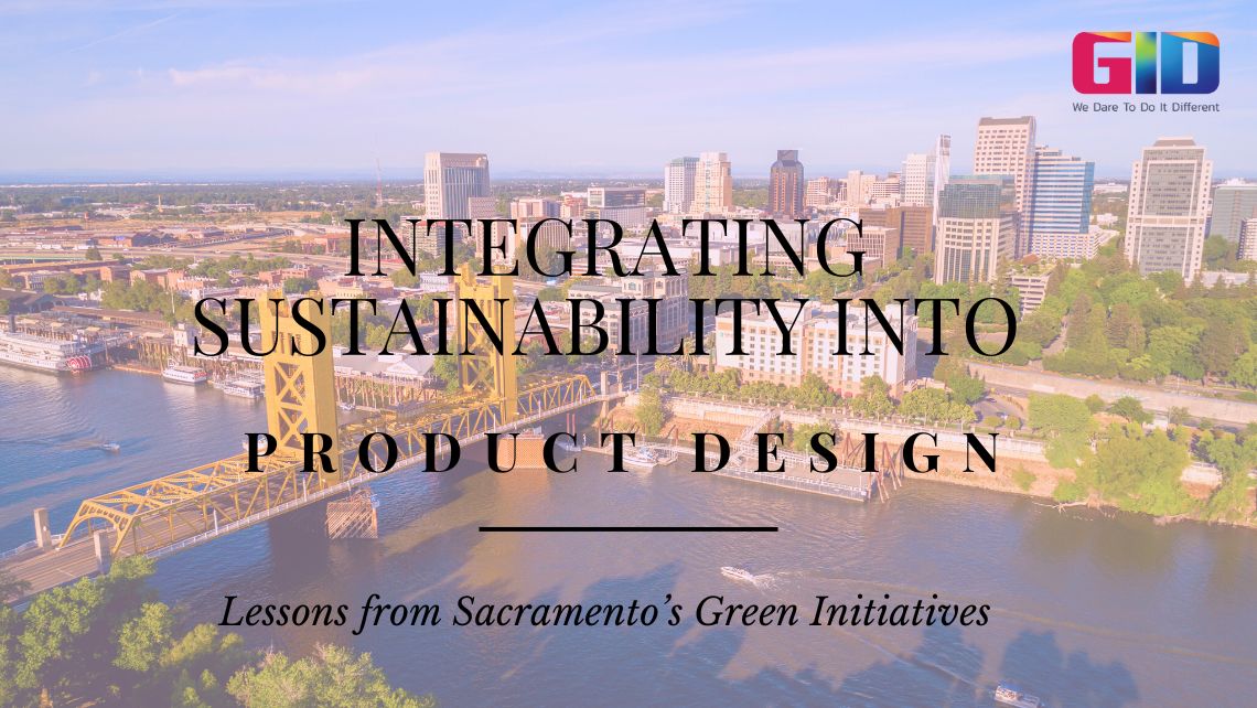 Sustainability into Product Design - GID Company